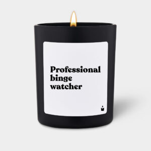 Professional binge watcher - Woody