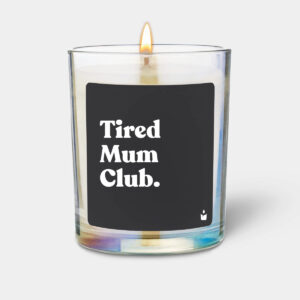 Tired Mum Club. - Flowery