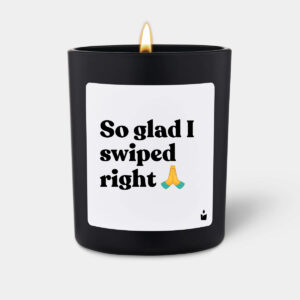 So glad I swiped right 🙏 - Woody