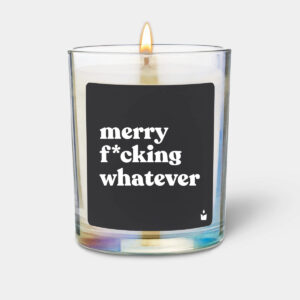 merry f*cking whatever - Woody