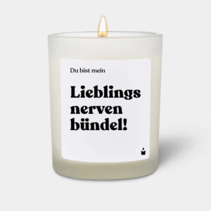 Du bist mein Lieblingsnervenbündel! - Flowery